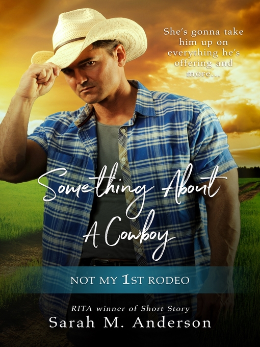 Title details for Something About a Cowboy by Sarah M. Anderson - Available